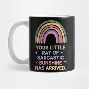 Your Little Ray of Sarcastic Sunshine Has Arrived Retro Vintage Mug